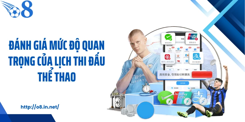 Đánh giá mức độ quan trọng của lịch thi đấu thể thao